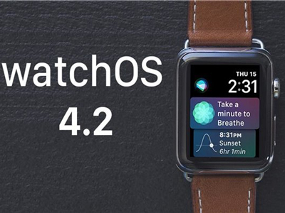 今日watchos 4.2更新发布 watchos 4.2的新功能